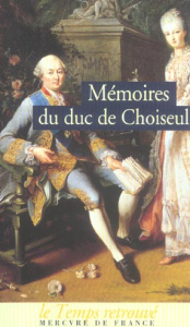 Mémoires du duc de Choiseul - CHOISEUL DUC DE
