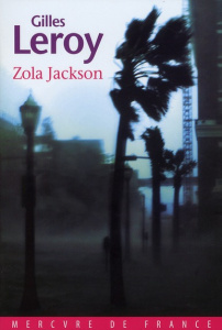 Zola Jackson - Leroy Gilles
