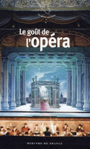 Le goût de l'opéra - Fillipetti Sandrine