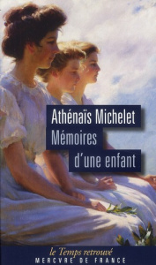 Mémoires d'une enfant - Michelet Athénaïs ; Enckell Pierre