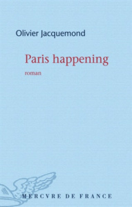 Paris happening - Jacquemond Olivier