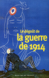Le dégoût de la guerre de 1914 - Heuré Gilles
