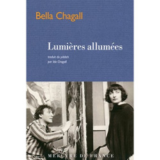 Lumières allumées - Chagall Bella ; Chagall Ida ; Chagall Marc