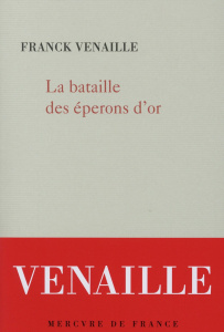 La bataille des éperons d'or - Venaille Franck