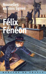 Nouvelles en trois lignes - Fénéon Félix ; Detambel Régine