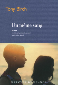 Du même sang - Birch Tony ; Bargel Antoine