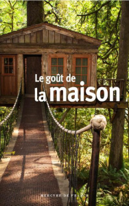 Le goût de la maison - Foch Elisabeth