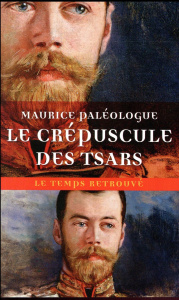 Le crépuscule des tsars - Paléologue Maurice ; Mietton Nicolas