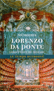 Mémoires de Lorenzo Da Ponte. Librettiste de Mozart - Da Ponte Lorenzo ; La Chavanne M-C-D de