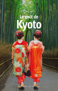 Le goût de Kyoto - Weiss Allen S.