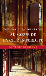 Au coeur de la cité interdite - Johnston Reginald F. ; Thimonier Christian ; Peyre
