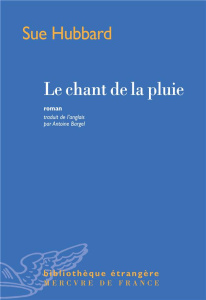 Le chant de la pluie - Hubbard Sue