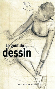 Le goût du dessin - Fillipetti Sandrine
