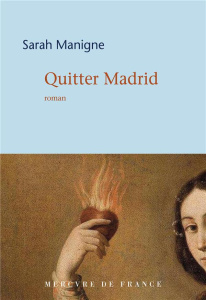 Quitter Madrid - Manigne Sarah