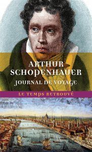 Journal de voyage - Schopenhauer Arthur