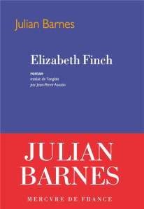 Elizabeth Finch - Barnes Julian ; Aoustin Jean-Pierre