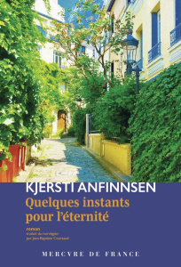 Quelques instants pour l'éternité - Anfinnsen Kjersti ; Coursaud Jean-Baptiste