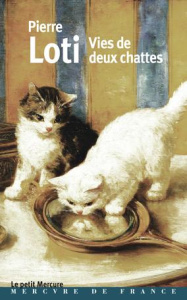 Vies de deux chattes - Loti Pierre ; Lartigue Pierre