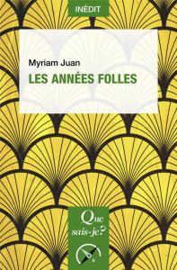 Les Années folles - Juan Myriam