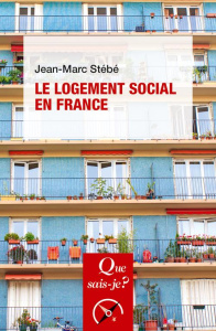 Le logement social en France (1789 à nos jours). 8e édition - Stébé Jean-Marc