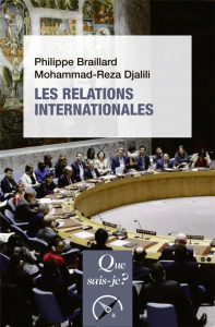 Les relations internationales - 11e édition - Braillard Philippe ; Djalili Mohammad-Reza