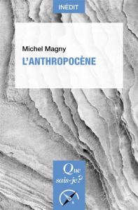 L'anthropocène - Magny Michel