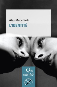L'identité. 10e édition - Mucchielli Alex