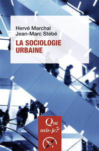 La sociologie urbaine. 7e édition - Marchal Hervé ; Stébé Jean-Marc