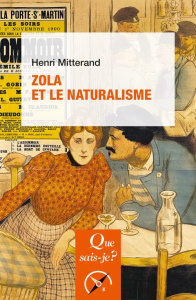 Zola et le naturalisme - Mitterand Henri