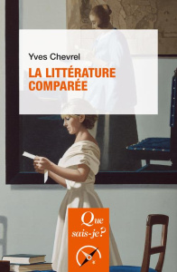 La littérature comparée. 8e édition - Chevrel Yves
