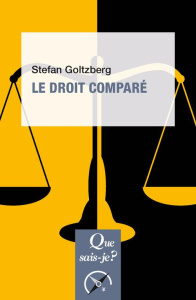 Le droit comparé. 2e édition - Goltzberg Stefan