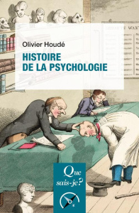 Histoire de la psychologie. 4e édition - Houdé Olivier