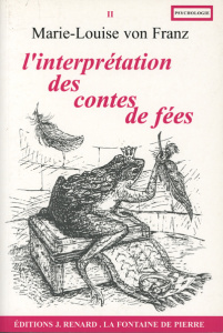 L'interprétation des contes de fées. 6e édition - Franz Marie-Louise von - Saint René Taillandier Fr