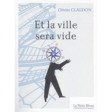 Et la ville sera vide - Claudon Olivier