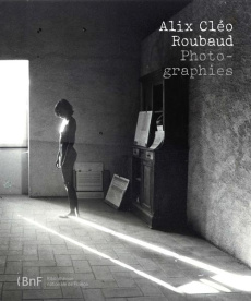 Alix Cléo Roubaud, photographies. "Quinze minutes la nuit au rythme de la respiration" - Biroleau-Lemagny Anne ; Giannecchini Hélène ; Vers