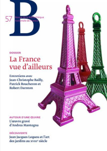 Revue de la Bibliothèque nationale de France N° 57/2018 : La France vue d'ailleurs - Netchine Eve ; Engel Laurence