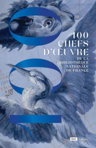 100 chefs-d'oeuvre de la Bibliothèque nationale de France - Toscano Gennaro