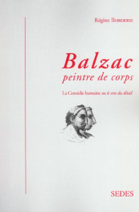 BALZAC, PEINTRE DE CORPS - BORDERIE