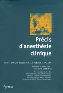 Précis d'anesthésie clinique - Barash Paul G. ; Cullen Bruce F. ; Stoelting Rober