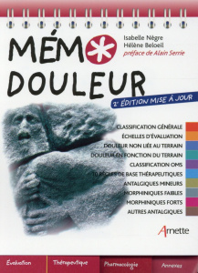 Mémo douleur. 2e édition - Nègre Isabelle ; Beloeil Hélène ; Serrie Alain