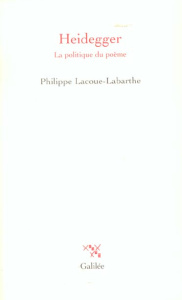 Heidegger. La politique du poème - Lacoue-Labarthe Philippe