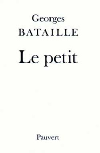 Le petit - Bataille Georges