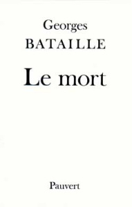 Le Mort - Bataille Georges