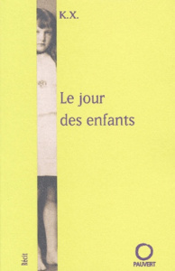 Le jour des enfants - K.X.