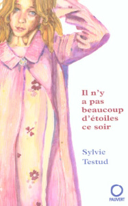 Il n'y a pas beaucoup d'étoiles ce soir - Testud Sylvie