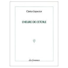 L'heure de l'étoile - Lispector Clarice ; Wünscher Marguerite ; Durastan