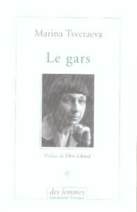 Le gars. 2e édition - Tsvétaïeva Marina ; Etkind Efim