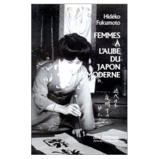 Femmes à l'aube du Japon moderne - Fukumoto Hideko