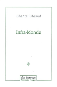 Infra-Monde - Chawaf Chantal