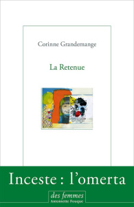 La Retenue - Grandemange Corinne
